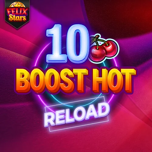 40 Boost Hot RELOAD