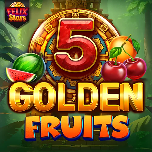 5 Golden Fruits