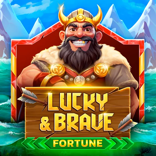Lucky And Brave Fortune